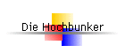 Die Hochbunker