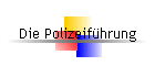 Die Polizeifhrung