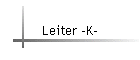 Leiter -K-