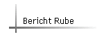 Bericht Rube