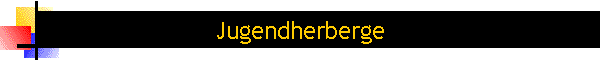 Jugendherberge