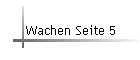 Wachen Seite 5