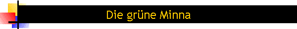 Die grne Minna