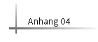 Anhang 04