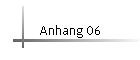 Anhang 06