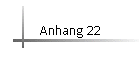 Anhang 22