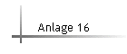 Anlage 16